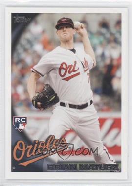 2010 Topps Update Series - [Base] #US-185.1 - Brian Matusz