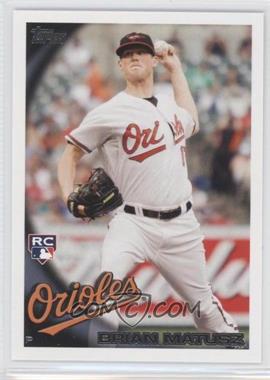 2010 Topps Update Series - [Base] #US-185.1 - Brian Matusz