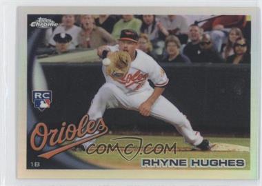 2010 Topps Update Series - Chrome Refractor RC Box Loader #CHR28 - Rhyne Hughes