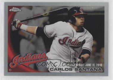 2010 Topps Update Series - Chrome Refractor RC Box Loader #CHR63 - Carlos Santana