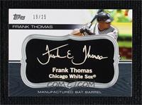 Frank Thomas #/25