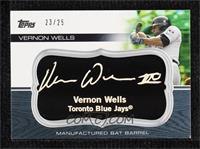 Vernon Wells #/25