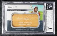 Frank Robinson [BGS 8 NM‑MT] #/99