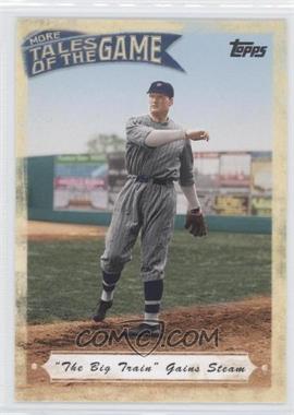 2010 Topps Update Series - More Tales of the Game #MTOG-10 - Walter Johnson