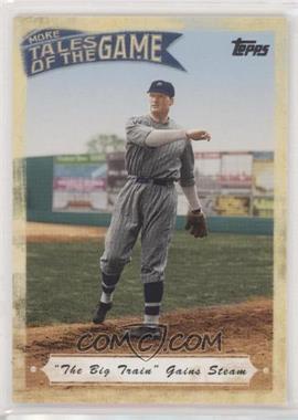2010 Topps Update Series - More Tales of the Game #MTOG-10 - Walter Johnson [EX to NM]
