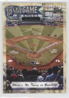 2010 Topps Update Series - More Tales of the Game #MTOG-12 - There's No Trying in Baseball