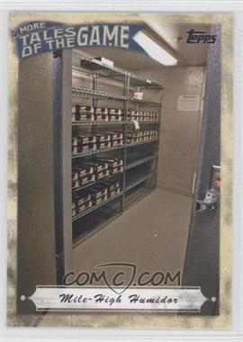 2010 Topps Update Series - More Tales of the Game #MTOG-8 - Mile-High Humidor