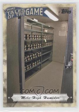 2010 Topps Update Series - More Tales of the Game #MTOG-8 - Mile-High Humidor