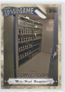 2010 Topps Update Series - More Tales of the Game #MTOG-8 - Mile-High Humidor