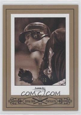 2010 Upper Deck - Portraits - Gold #SE-97 - Aaron Hill /99