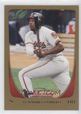 2011 Bowman - [Base] - Gold #167 - Vladimir Guerrero