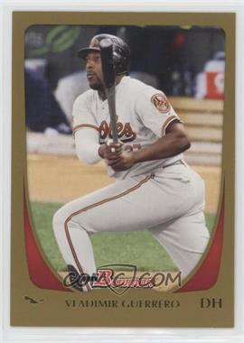 2011 Bowman - [Base] - Gold #167 - Vladimir Guerrero