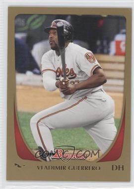 2011 Bowman - [Base] - Gold #167 - Vladimir Guerrero