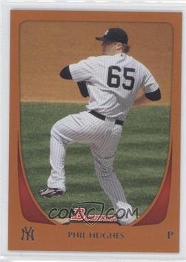 2011 Bowman - [Base] - Orange #71 - Phil Hughes /250