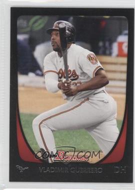 2011 Bowman - [Base] #167 - Vladimir Guerrero