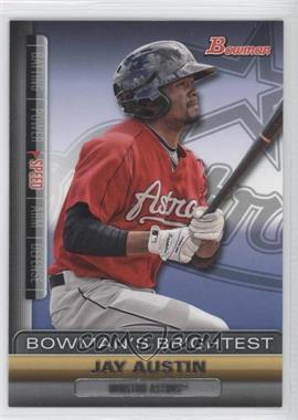 2011 Bowman - Bowman's Brightest #BBR9 - Jay Austin