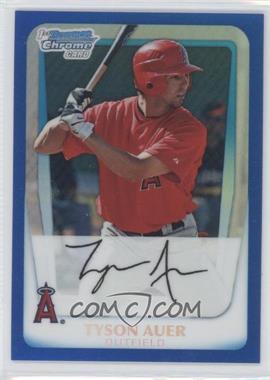 2011 Bowman - Chrome Prospects - Blue Refractor #BCP76 - Tyson Auer /250