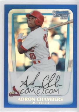 2011 Bowman - Chrome Prospects - Blue Refractor #BCP90 - Adron Chambers /250