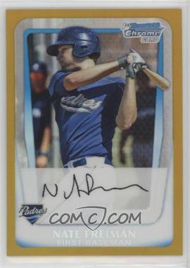 2011 Bowman - Chrome Prospects - Gold Refractor #BCP4 - Nate Freiman /50