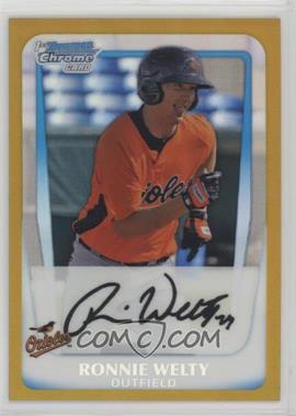 2011 Bowman - Chrome Prospects - Gold Refractor #BCP52 - Ronnie Welty /50