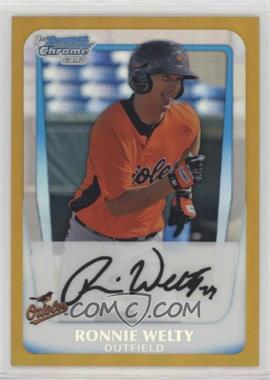 2011 Bowman - Chrome Prospects - Gold Refractor #BCP52 - Ronnie Welty /50