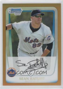 2011 Bowman - Chrome Prospects - Gold Refractor #BCP68 - Sean Ratliff /50