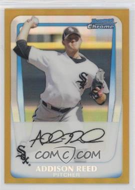 2011 Bowman - Chrome Prospects - Gold Refractor #BCP95 - Addison Reed /50 [EX to NM]