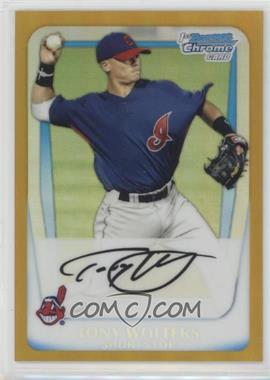 2011 Bowman - Chrome Prospects - Gold Refractor #BCP98 - Tony Wolters /50