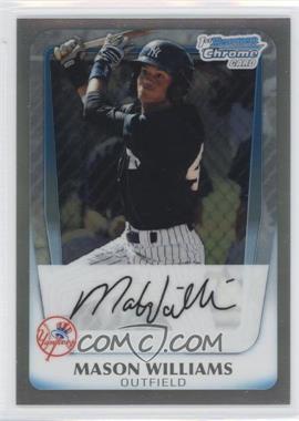 2011 Bowman - Chrome Prospects - Refractor #BCP85 - Mason Williams /799