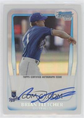 2011 Bowman - Chrome Prospects Autograph - Refractor #BCP103 - Brian Fletcher /500