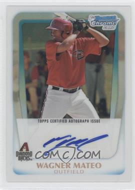 2011 Bowman - Chrome Prospects Autograph - Refractor #BCP88 - Wagner Mateo /500