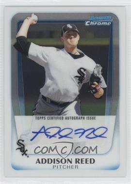 2011 Bowman - Chrome Prospects Autograph #BCP95 - Addison Reed