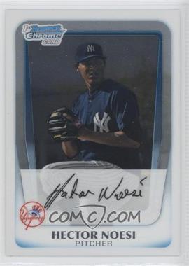 2011 Bowman - Chrome Prospects #BCP17 - Hector Noesi