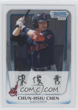 2011 Bowman - Chrome Prospects #BCP26 - Chun-Hsiu Chen