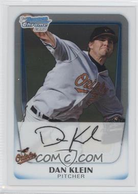 2011 Bowman - Chrome Prospects #BCP67 - Dan Klein