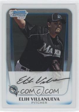 2011 Bowman - Chrome Prospects #BCP69 - Elih Villanueva