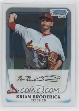 2011 Bowman - Chrome Prospects #BCP75 - Brian Broderick