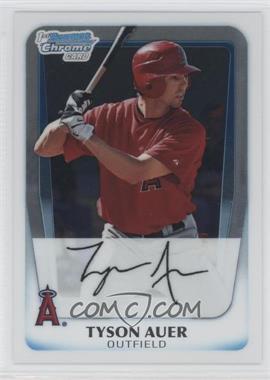 2011 Bowman - Chrome Prospects #BCP76 - Tyson Auer