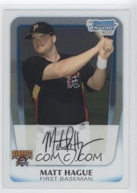 2011 Bowman - Chrome Prospects #BCP84 - Matt Hague