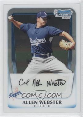 2011 Bowman - Chrome Prospects #BCP89 - Allen Webster