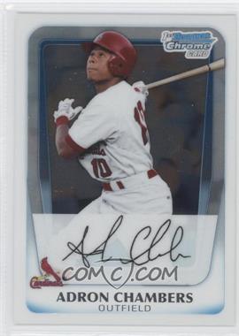 2011 Bowman - Chrome Prospects #BCP90 - Adron Chambers