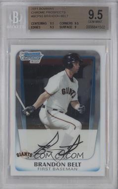 2011 Bowman - Chrome Prospects #BCP93 - Brandon Belt [BGS 9.5 GEM MINT]