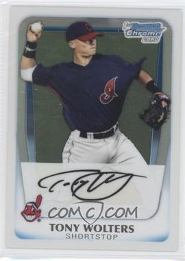 2011 Bowman - Chrome Prospects #BCP98 - Tony Wolters