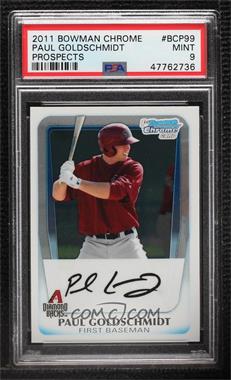 2011 Bowman - Chrome Prospects #BCP99 - Paul Goldschmidt [PSA 9 MINT]