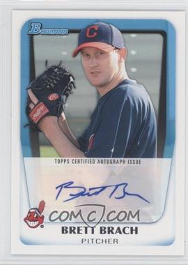 2011 Bowman - Prospects Autograph #BPA-BBR - Brett Brach