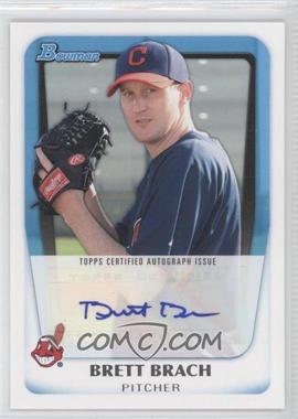 2011 Bowman - Prospects Autograph #BPA-BBR - Brett Brach