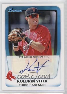 2011 Bowman - Prospects Autograph #BPA-KV - Kolbrin Vitek