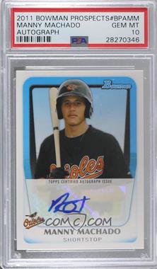 2011 Bowman - Prospects Autograph #BPA-MM - Manny Machado [PSA 10 GEM MT]