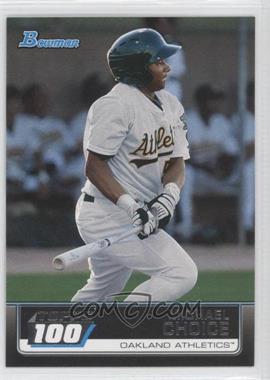 2011 Bowman - Topps 100 #TP83 - Michael Choice