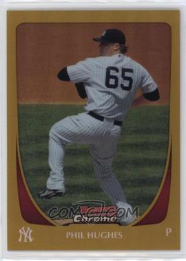 2011 Bowman Chrome - [Base] - Gold Refractor #57 - Phil Hughes /50